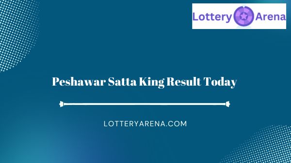 Peshawar Satta King Result Today