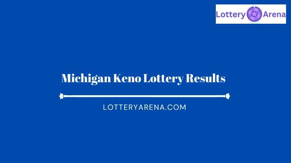 Michigan Keno Lottery Results